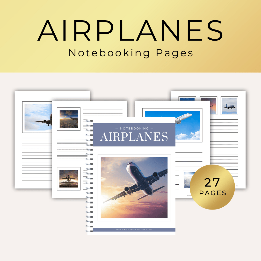 Airplane Notebooking pages printables from Embracing Homeschool Shop
