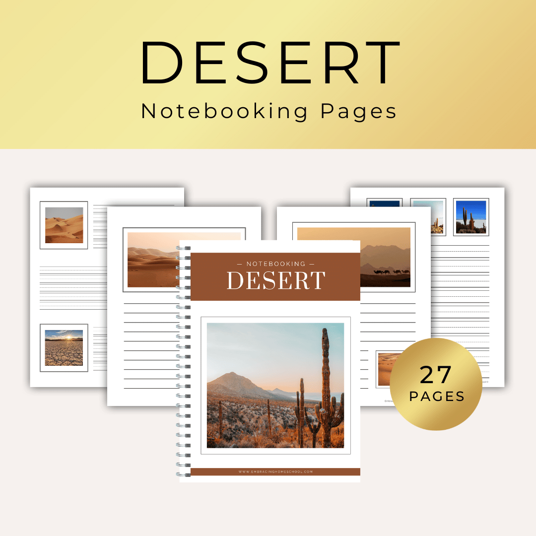 Desert Notebooking Pages Printable from Embracing Homeschool Shop