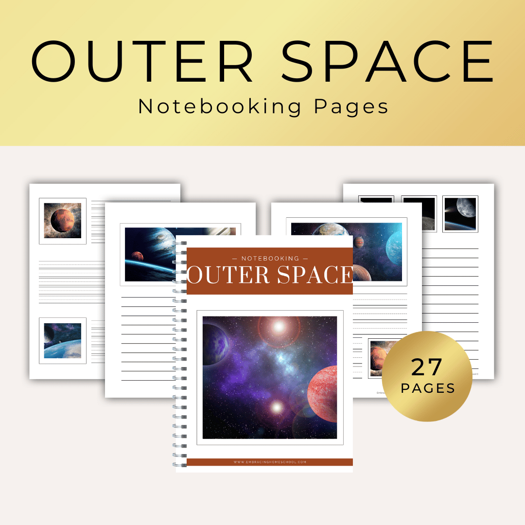 Outer Space Notebooking pages printables from Embracing Homeschool Shop