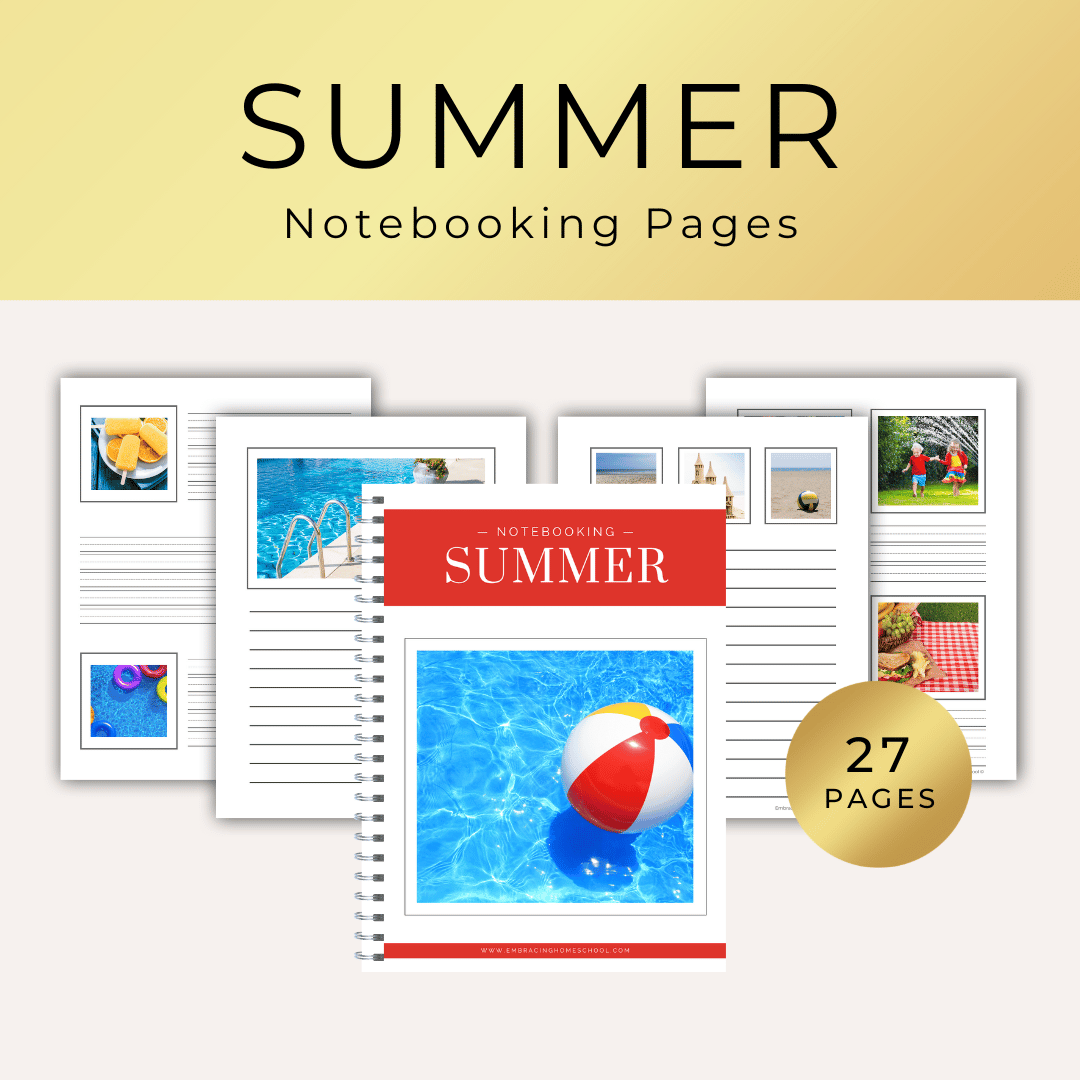 Summer Notebooking pages printables for homeschoolers from Embracing Homeschool Shop