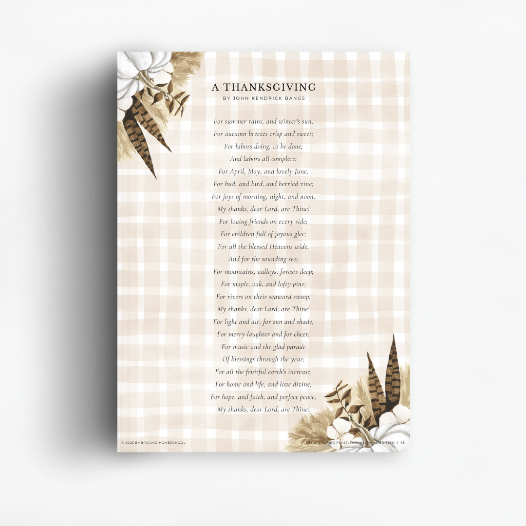 The Simplified Feast Thanksgiving Edition includes Charlotte Mason inspired poetry and poems about Thanksgiving