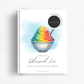 The Simplified Feast: Shaved Ice (Summer Edition)