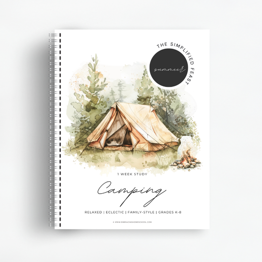 The Simplified Feast: Camping (Summer Edition)