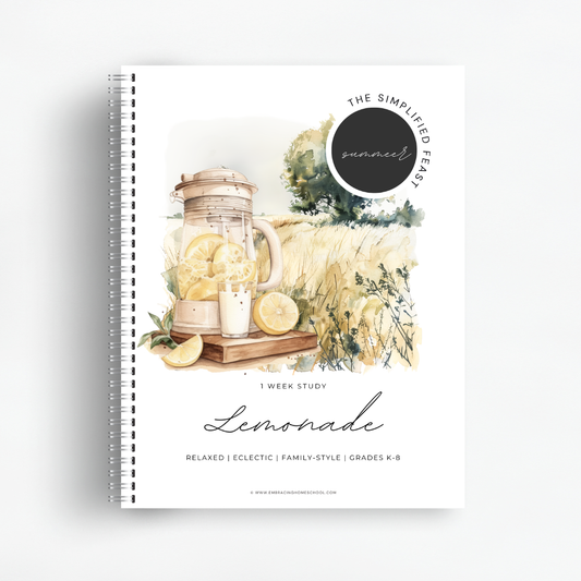 The Simplified Feast: Lemonade (Summer Edition)