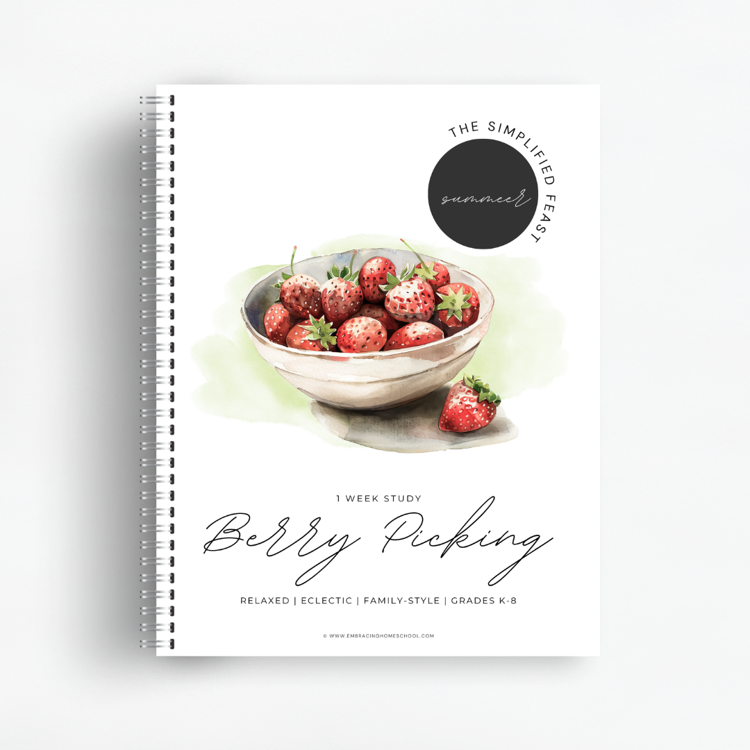 The Simplified Feast: Berry Picking (Summer Edition)