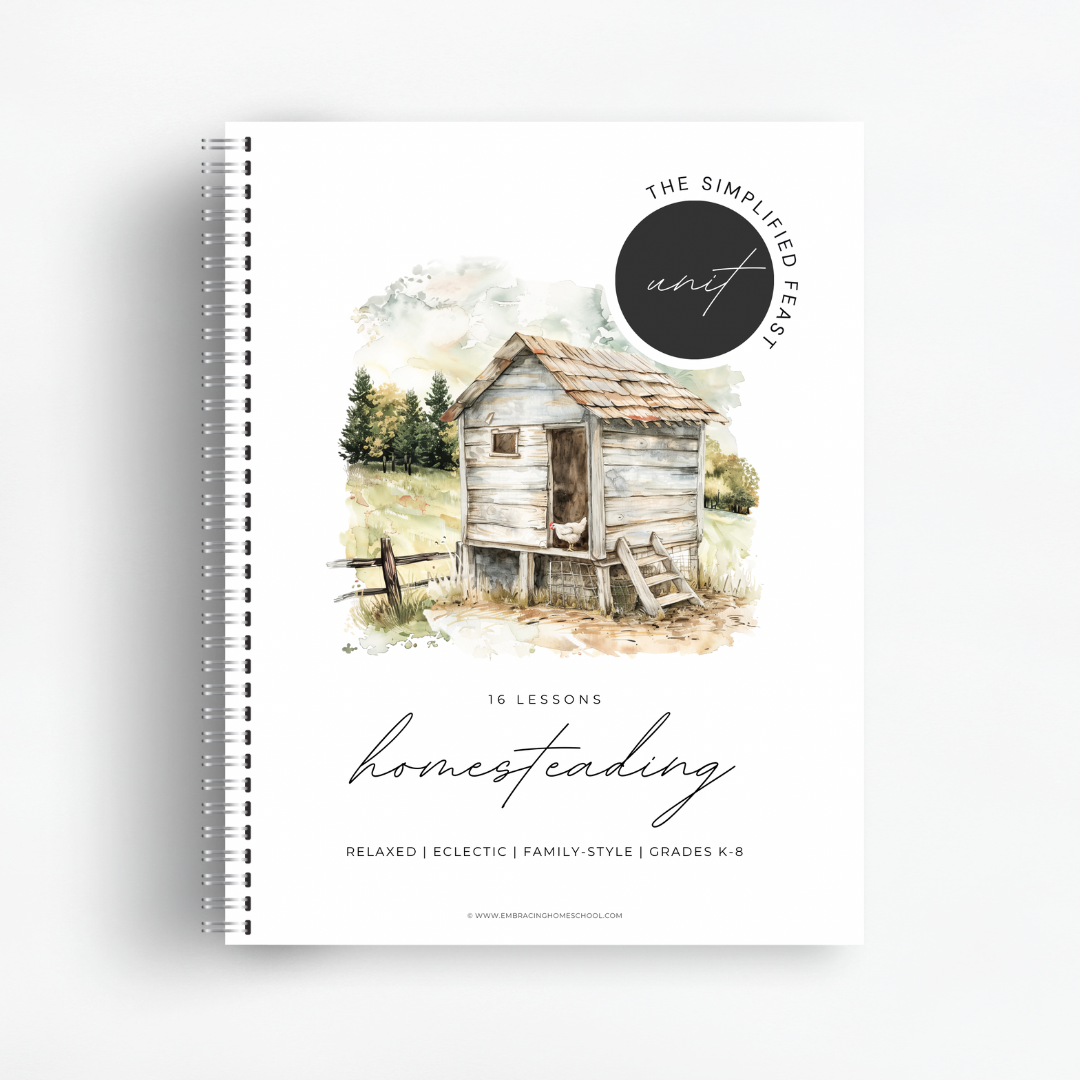 The Simplified Feast: Homesteading
