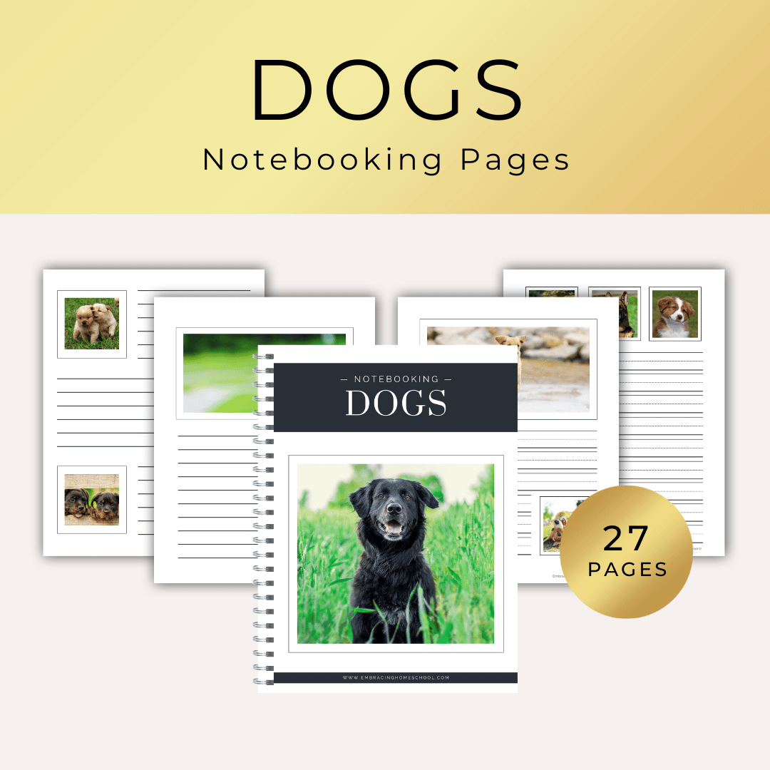 Dogs Notebooking Pages Printables for homeschoolers from Embracing Homeschool  Shop